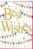 The card depicted here feels like a small, portable celebration, the sort of joyful touch that might arrive with a bouquet at a flat overlooking Telegraph Hill in New Cross. At the centre, the words Best Wishes are written in smooth, flowing script, printed in rich metallic gold that gently catches the light and stands out clearly against the crisp white background. The lettering has a subtly embossed appearance, giving it a refined, tactile quality, as if it were carefully hand-finished. Sweeping above and below the message, strands of bunting curve gracefully like festive lines of coloured flags stretched between buildings during a local event in SE14. Each tiny triangular pennant is a bright block of colour-scarlet, aqua, emerald, sunflower yellow, and royal blue-some accented with tiny dots, others with stripes or small geometric shapes. These playful details lend the card a sense of craft and creativity without making it feel childish. Around the bunting, scattered stars and rounded confetti specks in gold and coordinating colours drift across the surface, suggesting motion, laughter, and the moment confetti is tossed into the air when good news is announced. The open white spaces around the design keep everything airy and modern, making the card suitable for a wide range of occasions: exam results, a new job in central London, or a first home just off New Cross Road. Imagining this card nestled into fresh flowers ready for same-day delivery around New Cross, you can almost sense the sender's smile. The overall effect is one of heartfelt positivity and shared happiness, a neat, stylish way to say, I'm so pleased for you, to someone special in this part of the city.